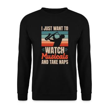 I Just Want To Watch Musicals And Take Naps Music - Unisex Sweatshirt - black - Front - Alina (178cm) & Michal (187cm)