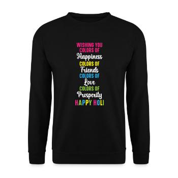 Happy Holi Hinduismus Hindu Buddhist Holi Festival - Unisex Pullover - Schwarz - Vorne - Alina (178cm) & Michal (187cm)