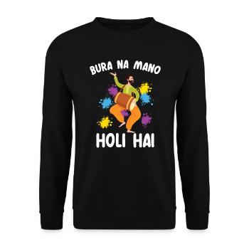 Bura Na Mano Holi Hai Hindu Buddhist Holi Festival - Unisex Pullover - Schwarz - Vorne - Alina (178cm) & Michal (187cm)
