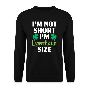 I'm Not Short I'm Leprechaun Size St. Patricks Day - Unisex Sweatshirt - black - Front - Alina (178cm) & Michal (187cm)