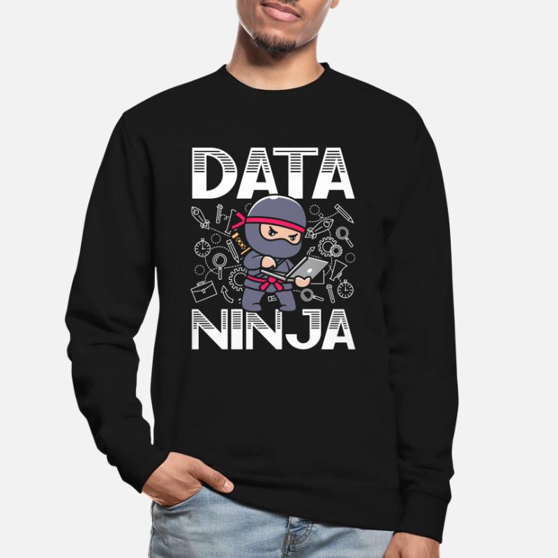 Data Ninja Data Whisperer Data Scientist Unisex Sweatshirt