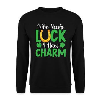 Who Needs Luck I Have Charm St. Patricks Day Irish - Unisex Sweatshirt - black - Front - Alina (178cm) & Michal (187cm)