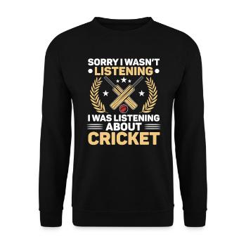 I Wasn't Listening I Was Thinking About Cricket - Unisex Sweatshirt - black - Front - Alina (178cm) & Michal (187cm)