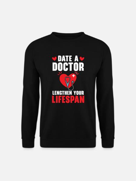 Datum Ein Arzt verlängert Ihre Lebensspanne Arzt - Unisex Pullover - Schwarz