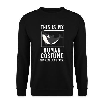 This Is My Human Costume I'm Really An Orca Whale - Unisex Sweatshirt - black - Front - Alina (178cm) & Michal (187cm)