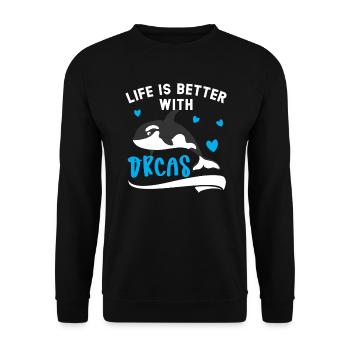 Das Leben ist besser mit Orcas Orca Wal Tierliebhaber - Unisex Pullover - Schwarz - Vorne - Alina (178cm) & Michal (187cm)
