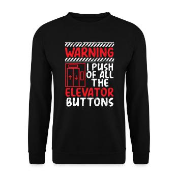 Warnung Ich drücke alle Aufzugstasten Erhöhung - Unisex Pullover - Schwarz - Vorne - Alina (178cm) & Michal (187cm)