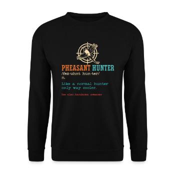 Pheasant Hunter Pheasant Hunting Bird Hunt - Unisex Sweatshirt - black - Front - Alina (178cm) & Michal (187cm)