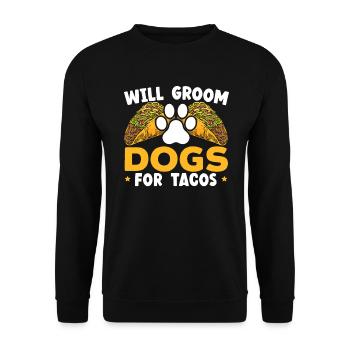 Will Groom Dogs For Tacos Dog Grooming Dog Groomer - Sweat-shirt Unisexe - noir - Devant - Alina (178cm) & Michal (187cm)