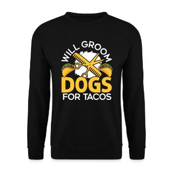 Will Groom Dogs For Tacos Dog Grooming Dog Groomer - Sweat-shirt Unisexe - noir - Devant - Alina (178cm) & Michal (187cm)