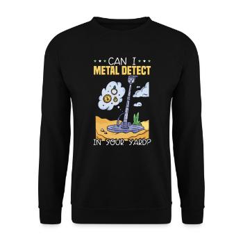 Kann ich Metall in Ihrem Garten Schatzsuche erkennen - Unisex Pullover - Schwarz - Vorne - Alina (178cm) & Michal (187cm)