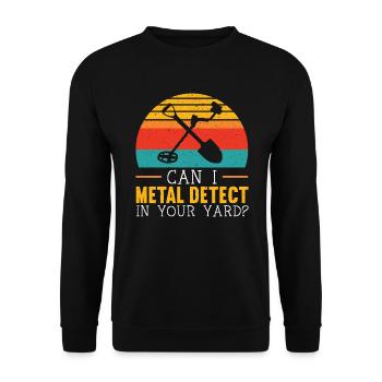Kann ich Metall in Ihrem Garten Schatzsuche erkennen - Unisex Pullover - Schwarz - Vorne - Alina (178cm) & Michal (187cm)