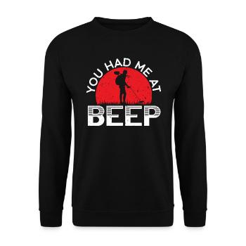 You Had Me at Beep Detectorist Chasse au trésor - Sweat-shirt Unisexe - noir - Devant - Alina (178cm) & Michal (187cm)