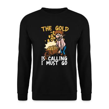 The Gold Is Calling I Must Go Treasure Hunting - Unisex Sweatshirt - black - Front - Alina (178cm) & Michal (187cm)