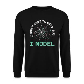 Ich will nicht prahlen, aber ich modelliere Robotik-KI - Unisex Pullover - Schwarz - Vorne - Alina (178cm) & Michal (187cm)