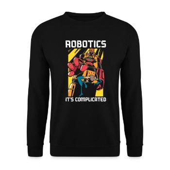 Robotics It's Complicated Artificial Intelligence - Unisex Sweatshirt - black - Front - Alina (178cm) & Michal (187cm)