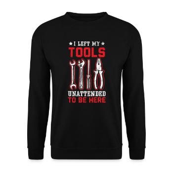 I Left My Tools Unattended To Be Here Mechanic - Unisex Sweatshirt - black - Front - Alina (178cm) & Michal (187cm)