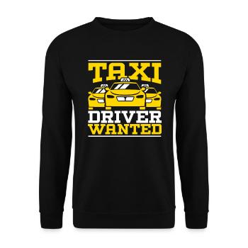 Taxi Driver Wanted Taxicab Cab Driver Cabbie - Unisex Sweatshirt - black - Front - Alina (178cm) & Michal (187cm)
