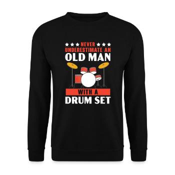 Unterschätzen Sie niemals einen alten Mann mit einem Schlagzeug - Unisex Pullover - Schwarz - Vorne - Alina (178cm) & Michal (187cm)