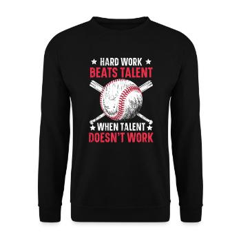 Hard Work Beats Talent When Talent Doesn't Work - Unisex Sweatshirt - black - Front - Alina (178cm) & Michal (187cm)