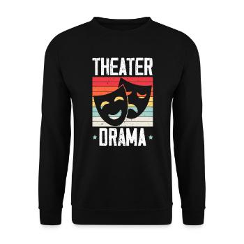 Theater Drama Rehearsal Artist Actress Actor - Unisex Sweatshirt - black - Front - Alina (178cm) & Michal (187cm)