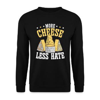 More Cheese Less Hate Cheesy Food Lover Foodie - Unisex Sweatshirt - black - Front - Alina (178cm) & Michal (187cm)