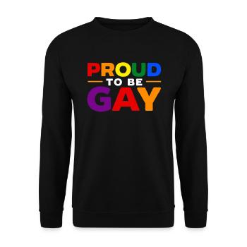 Proud To Be Gay Rainbow Pride Month LGBTQ Gay - Unisex Pullover - Schwarz - Vorne - Alina (178cm) & Michal (187cm)