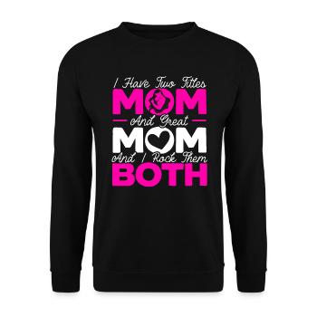 Mutterschaft Mama Beste Mama aller Zeiten Mama Muttertag - Unisex Pullover - Schwarz - Vorne - Alina (178cm) & Michal (187cm)