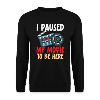 I Paused My Movie To Be Here Movie Lover Cinema - Unisex Sweatshirt - black - Front - Alina (178cm) & Michal (187cm)