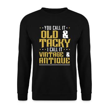 Antiquing Antique Lover Antique Hunting Antiquer - Unisex Sweatshirt - black - Front - Alina (178cm) & Michal (187cm)