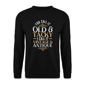 Antiquing Antique Lover Antique Hunting Antiquer - Unisex Sweatshirt - black - Front - Alina (178cm) & Michal (187cm)
