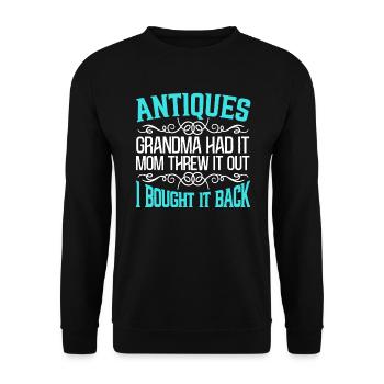 Antiquing Antique Lover Antique Hunting Antiquer - Unisex Sweatshirt - black - Front - Alina (178cm) & Michal (187cm)