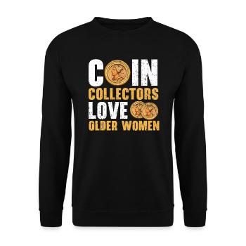 Coin Collector Numismatist Coin Collecting - Unisex Sweatshirt - black - Front - Alina (178cm) & Michal (187cm)