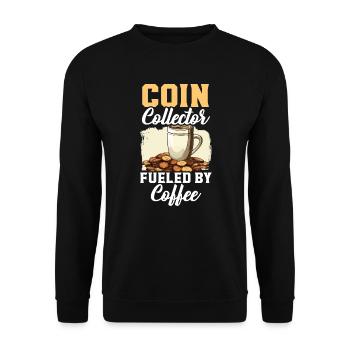 Coin Collector Numismatist Coin Collecting - Unisex Sweatshirt - black - Front - Alina (178cm) & Michal (187cm)