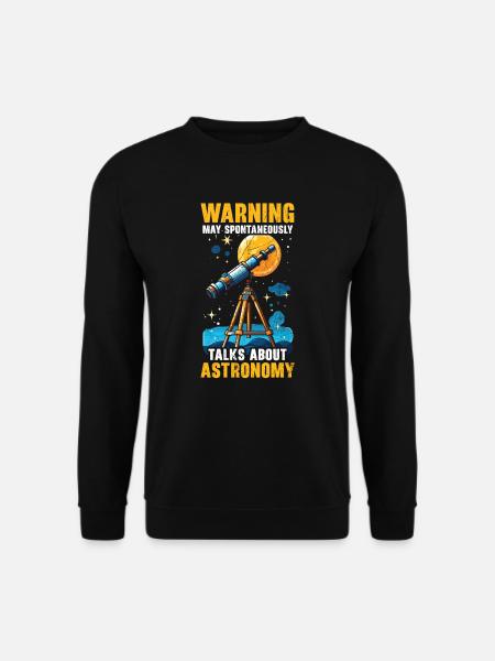 Astronom Astronomie Sternbilder Sterne Weltraum - Unisex Pullover - Schwarz