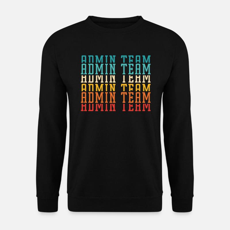 Schulverwalter Schulleiter Admin Squad - Unisex Pullover - Schwarz