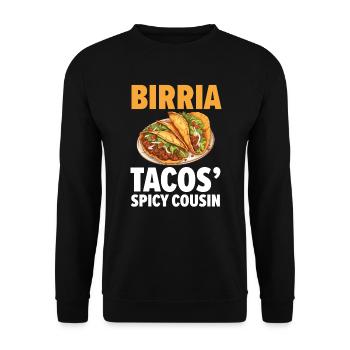 Birria Tacos Mexican Food Mexico Cuisine Foodie - Unisex Sweatshirt - black - Front - Alina (178cm) & Michal (187cm)