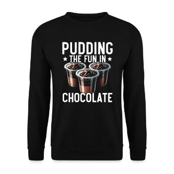 Chocolate Pudding Sweet Dessert Food Lover Foodie - Unisex Sweatshirt - black - Front - Alina (178cm) & Michal (187cm)