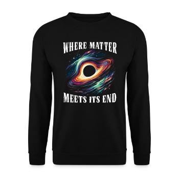 Black Hole Space Universe Astronomy Astronomer - Unisex Sweatshirt - black - Front - Alina (178cm) & Michal (187cm)
