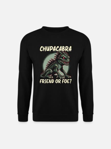 Chupacabra Legendäre Kreatur Bestie Kryptozoologie - Unisex Pullover - Schwarz