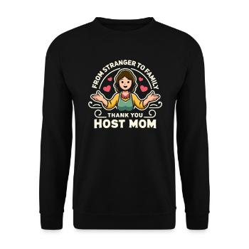 Host Mom Exchange Student Host Family Host Parent - Unisex Sweatshirt - black - Front - Alina (178cm) & Michal (187cm)