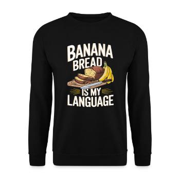 Banana Bread Eater Food Lover Breakfast Foodie - Unisex Sweatshirt - black - Front - Alina (178cm) & Michal (187cm)