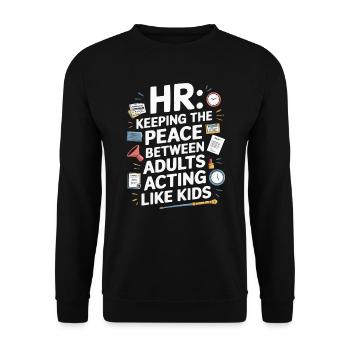 HR Manager Human Resource Employee Workplace Drama - Unisex Sweatshirt - black - Front - Alina (178cm) & Michal (187cm)