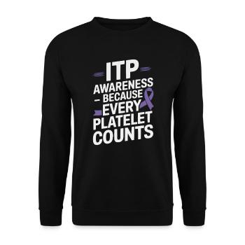 ITP Awareness Immune Thrombocytopenia Platelets - Unisex Sweatshirt - black - Front - Alina (178cm) & Michal (187cm)