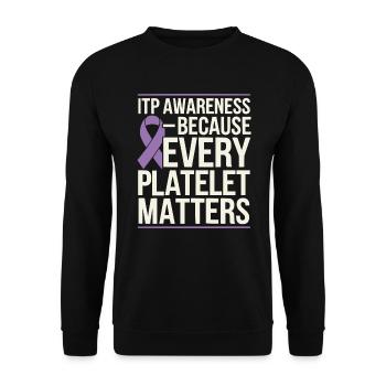 ITP Awareness Immune Thrombocytopenia Platelets - Unisex Sweatshirt - black - Front - Alina (178cm) & Michal (187cm)