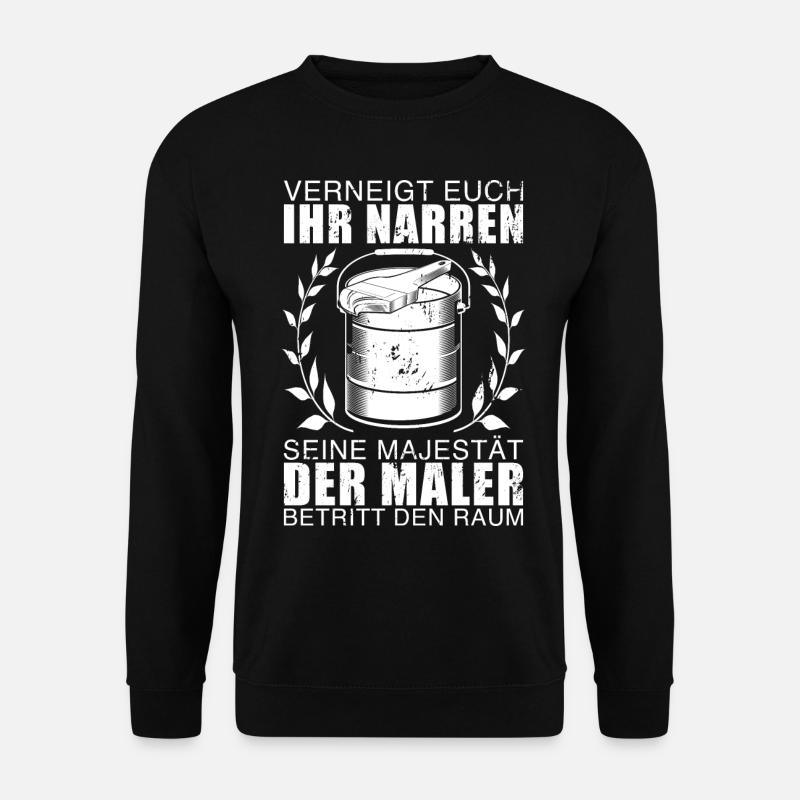 Painter funny gift - Unisex Sweatshirt - black