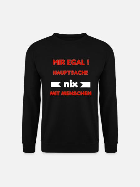 hauptsache nix mit menschen - Unisex Pullover - Schwarz