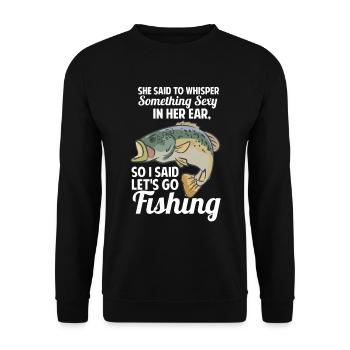 Pêche Pêche Pêche Drôle de dicton - Sweat-shirt Unisexe - noir - Devant - Alina (178cm) & Michal (187cm)