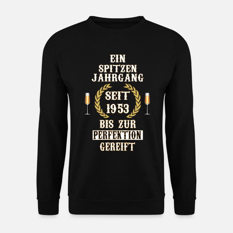 1953 EIN SPITZENJAHRGANG - Unisex Pullover - Schwarz