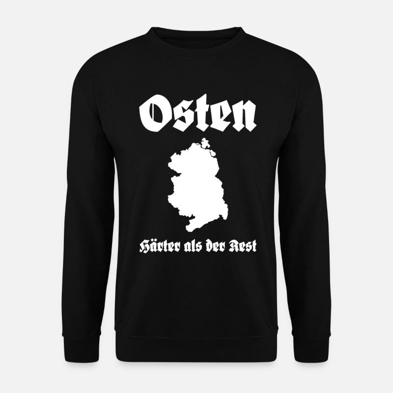 Osten Härter als der Rest Ossi Spruch - Unisex Pullover - Schwarz